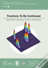Fractions: To Be Continued