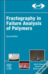 Fractography In Failure Analysis Of Polymers