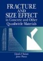Fracture And Size Effect In Concrete And Other Quasibrittle Materials - Preview