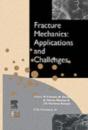 Fracture Mechanics: Applications And Challenges - Preview