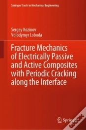 Capa do artigo Fracture Mechanics Of Electrically Passive And Active Composites With Periodic Cracking Along The Interface
