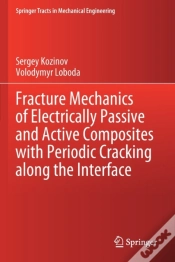 Capa do artigo Fracture Mechanics Of Electrically Passive And Active Composites With Periodic Cracking Along The Interface