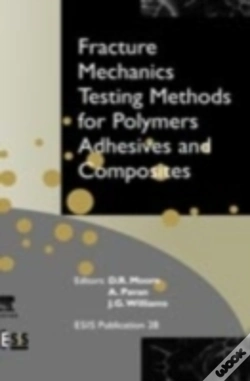 Capa do artigo Fracture Mechanics Testing Methods For Polymers, Adhesives And Composites