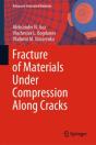 Fracture Of Materials Under Compression Along Cracks - Preview