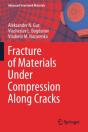 Fracture Of Materials Under Compression Along Cracks - Preview