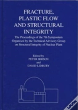 Capa do artigo Fracture, Plastic Flow And Structural Integrity In The Nuclear Industry
