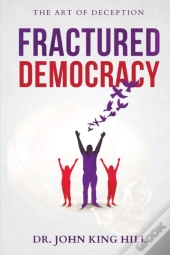 Fractured Democracy
