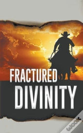 Fractured Divinity