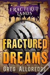 Fractured Dreams