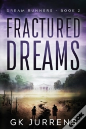 Fractured Dreams