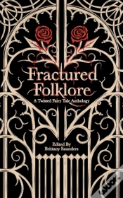 Capa do artigo Fractured Folklore: A Twisted Fairy Tale