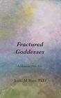Fractured Goddesses 2nd. Ed. - Preview