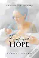 Fractured Hope