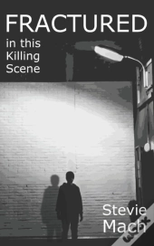 Fractured In This Killing Scene