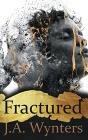 Fractured - Preview