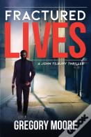 Fractured Lives