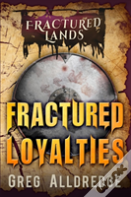 Fractured Loyalties