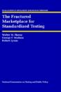 Fractured Marketplace For Standardized Testing - Preview