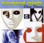 Fractured Mindz - CD - Preview