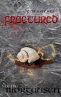 Fractured - Preview