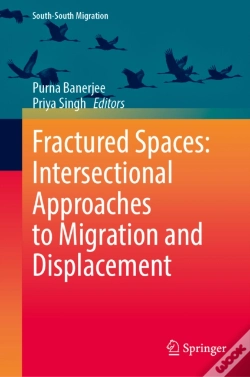 Capa do artigo Fractured Spaces: Intersectional Approaches To Migration And Displacement