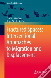 Capa do artigo Fractured Spaces: Intersectional Approaches To Migration And Displacement