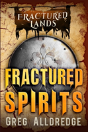 Fractured Spirits - Preview