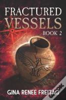 Fractured Vessels