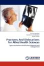 Fractures And Dislocations For Allied Health Sciences - Preview