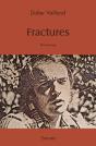 Fractures : Témoignage - Preview