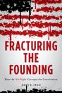 Fracturing The Founding - Preview