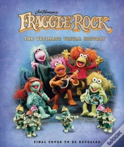 Capa do artigo Fraggle Rock: The Ultimate Visual History