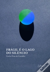 Capa do artigo Frágil é o Lago do Silêncio