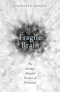 Fragile Brain - Preview
