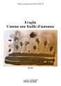 Fragile Comme Une Feuille D'Automne - Preview