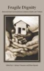 Fragile Dignity: Intercontextual Conversations On Scriptures, Family, And Violence - Preview