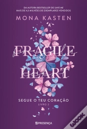 Capa do artigo Fragile Heart - Segue O Teu Coração - Livro 2