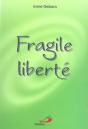 Fragile Liberte - Preview