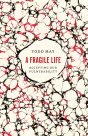 Fragile Life - Preview