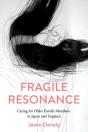 Fragile Resonance - Preview
