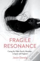Fragile Resonance