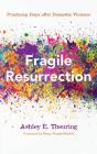 Fragile Resurrection - Preview