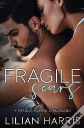 Fragile Scars
