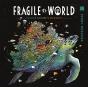 Fragile World - Preview
