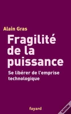 Capa do artigo Fragilite De La Puissance ; Se Liberer De L'Emprise Technologique