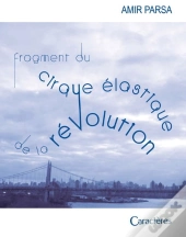 Fragment Du Cirque Élastique De La Révolution