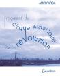 Fragment Du Cirque Élastique De La Révolution - Preview