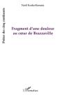 Fragment D'Une Douleur Au Coeur De Brazzaville - Preview
