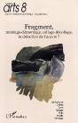 Fragment ; Montage-Demontage, Collage-Decollage, La Defection De L'Oeuvre - Preview