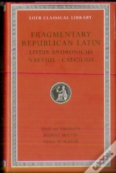 Fragmentary Republican Latin, Volume Vi